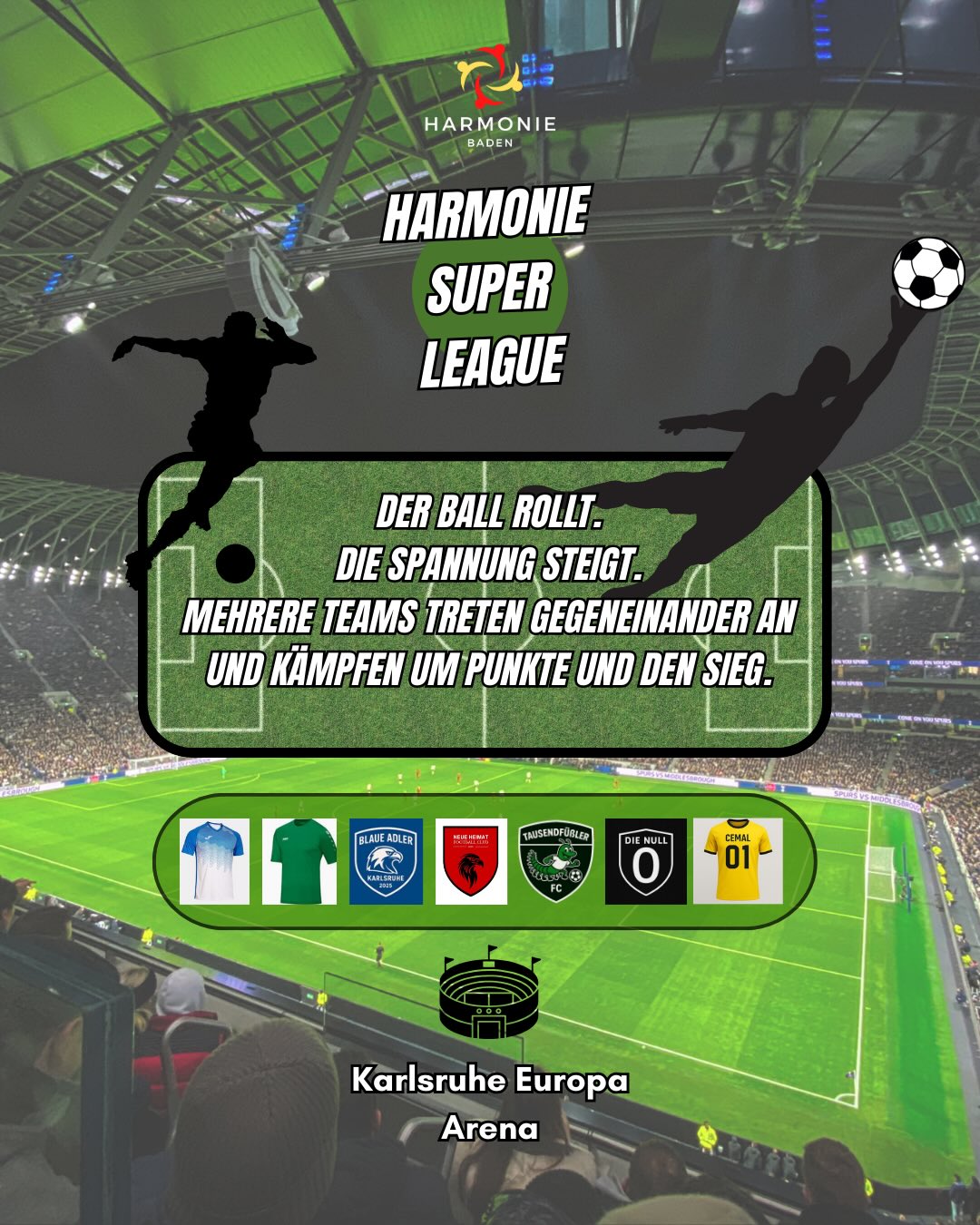 Flutlicht.
Adrenalin.
Der Ball rollt.Teams treffen aufeinander, kämpfen um jeden Punkt und geben alles für den Sieg.Seid live dabei und erlebt die Stimmung in der Karlsruhe Europa Arena! ⚽️Mein Favorit steht schon fest🫠
Welches Team ist euer Favorit?#harmoniebaden
#harmoniesuperleague
#karlsruhe
#fussball
gemeinschaf